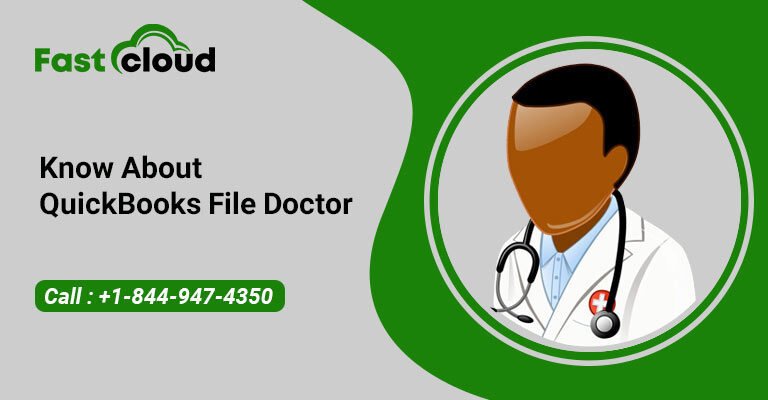 Everything You Need to Know About QuickBooks File Doctor