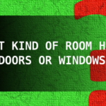 What Kind of Room Has No Doors or Windows