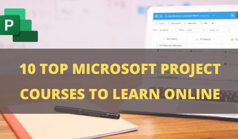 10 Top Microsoft Project Courses to Learn Online