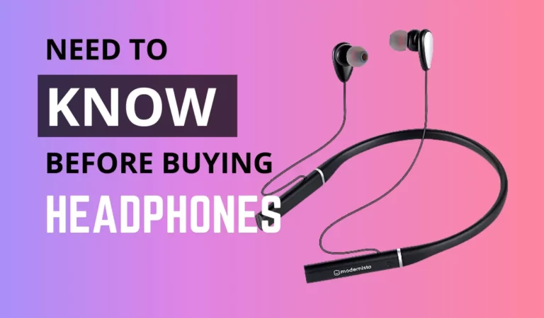 Things you need to know before buying headphones
