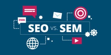 Search Engine Marketing (SEM) and Search Engine Optimization (SEO)