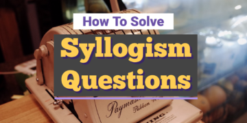 Solving Syllogism Questions