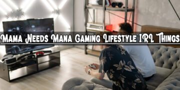 Mama Needs Mana Gaming Lifestyle IRL Things