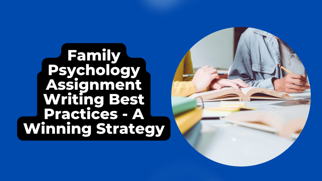 Family Psychology Assignmen