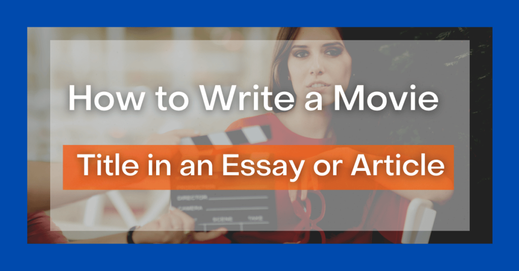 How to write a movie title