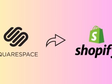 Switching Your Online Store from Squarespace to Shopify