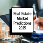 Real Estate Predictions for 2025