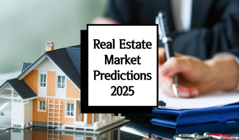 Real Estate Predictions for 2025: What’s Next for the Housing Market?