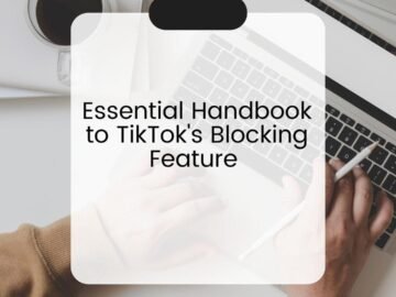 TikTok's Blocking Feature