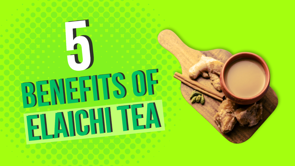 Elaichi Tea
