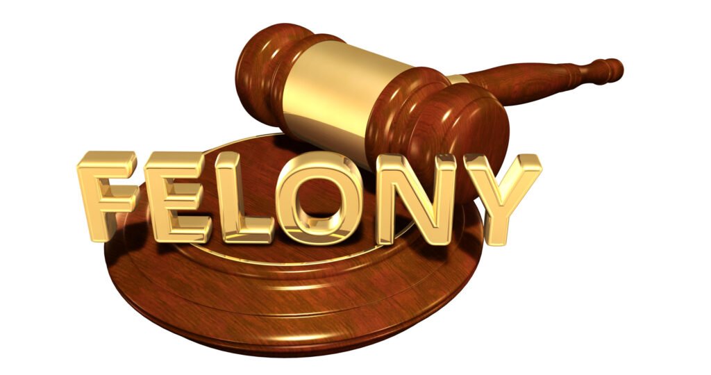 Felony
