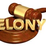 Felony
