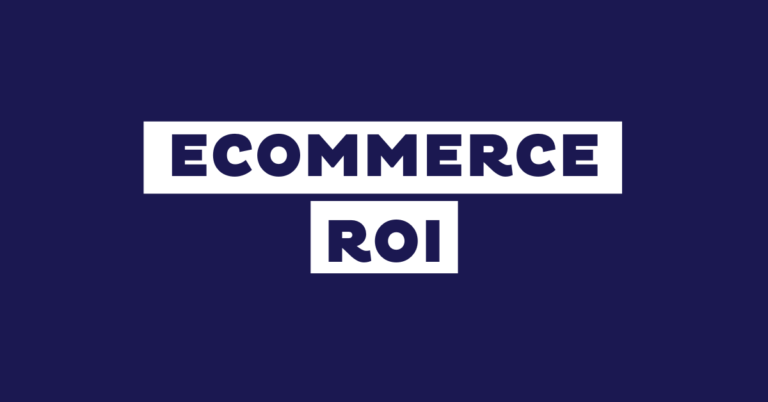 E‑commerce ROI