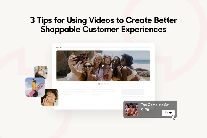 Shoppable Videos