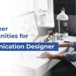 Career Option for a Communication Designer