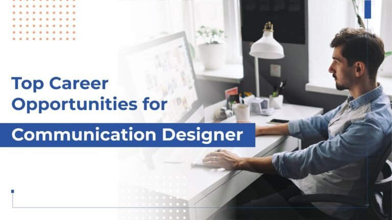 Career Option for a Communication Designer