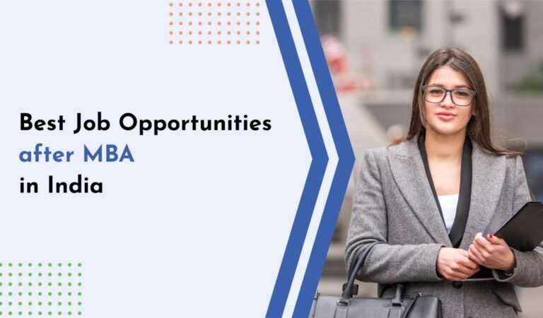 Best Career Scope & Job Opportunities after MBA
