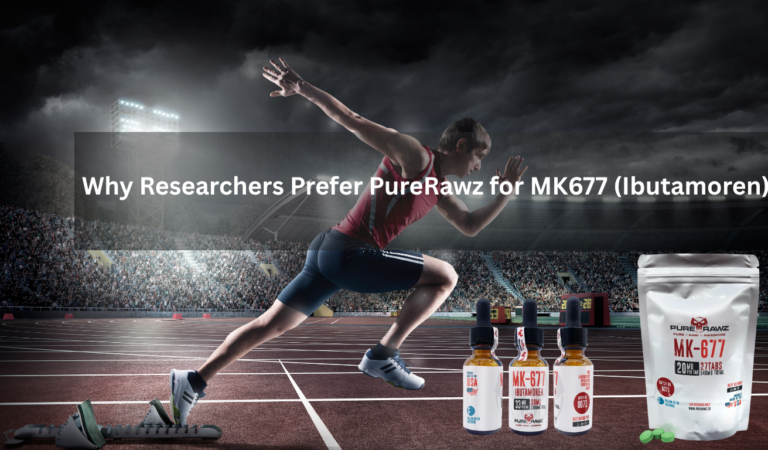 Why Researchers Prefer PureRawz for MK677 (Ibutamoren)