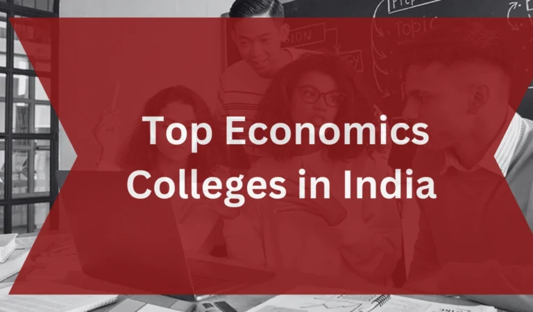 BSc Economics Colleges in India: Curriculum, Admission and What Comes After the Degree