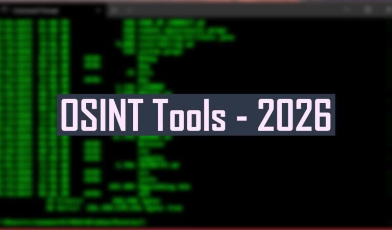 A Review of the Best OSINT Tools 2026 for Modern Intelligence Teams