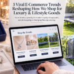 Viral E-Commerce Trends